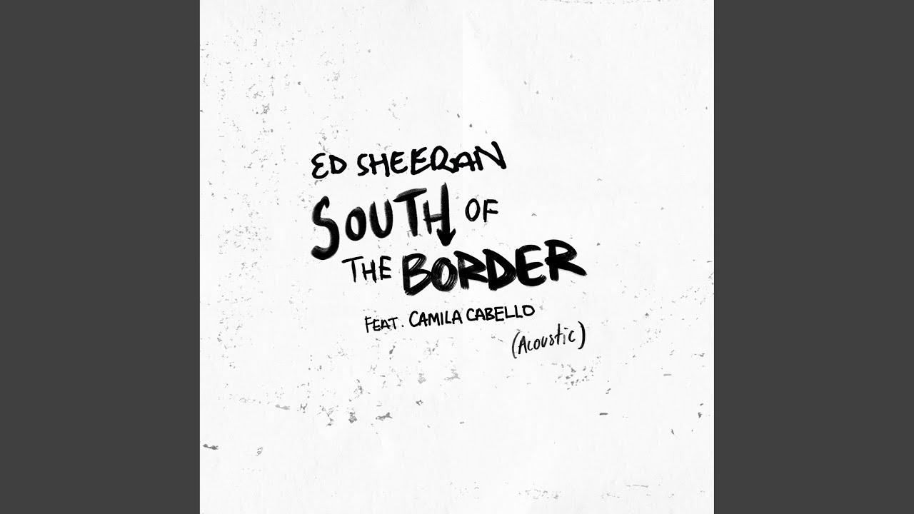 South Of The Border
