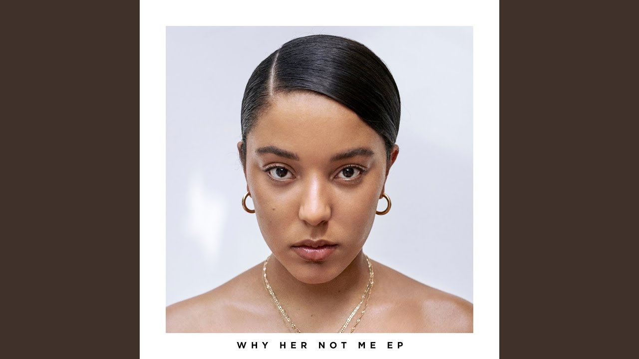 Why Her Not Me