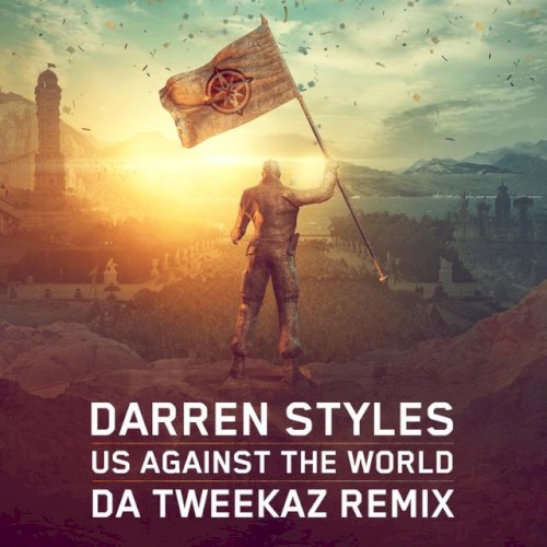 Us Against The World (da Tweekaz Radio Edit)