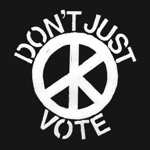 Don't (just) Vote